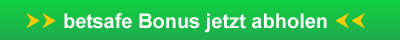 betsafe Bonus abholen